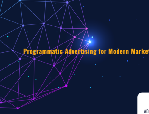 Programmatic Advertising for Modern Marketers